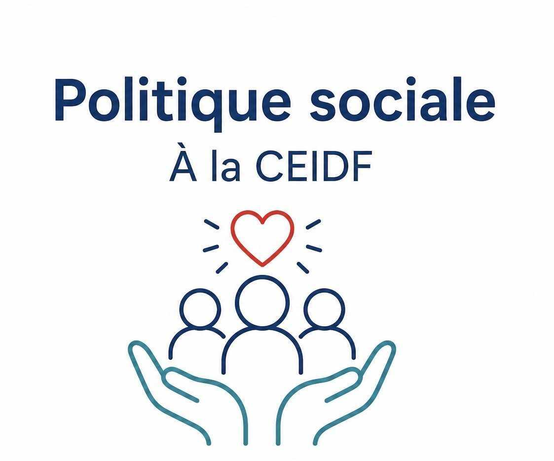 La politique sociale en 2025 à la CEIDF (Volet Emploi) 