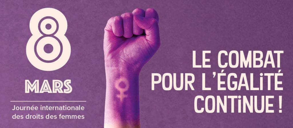 8 mars : Le combat pour l’égalité continue 8 mars : Le combat pour l’égalité continue