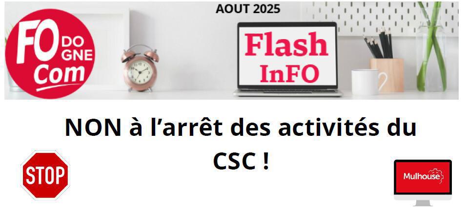 Flash InFO : Non à l'arrêt des activités du CSC Mulhouse !