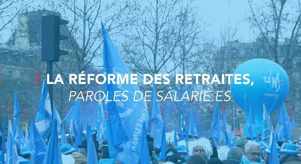 L’UNSA CONTRE LA RÉFORME DES RETRAITES: PAROLES DE SALARIÉS