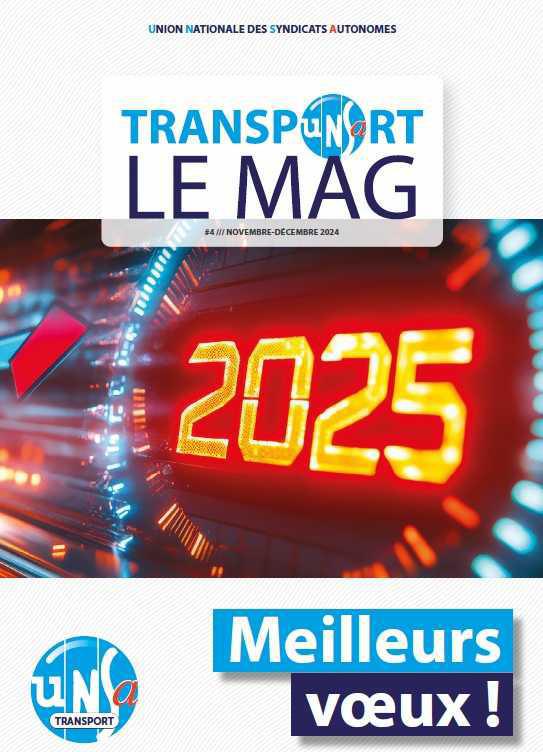 Le Mag - UNSa Transport - NOVEMBRE-DÉCEMBRE_2024