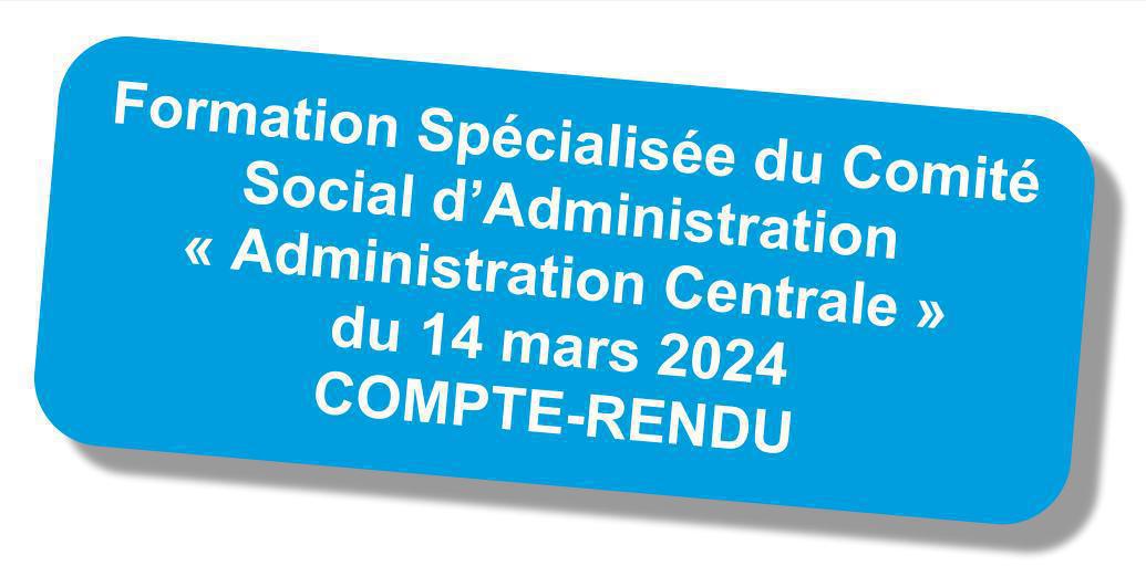 Compte-rendu de la formation spécialisée CSA AC Compte-rendu de la formation spécialisée CSA AC