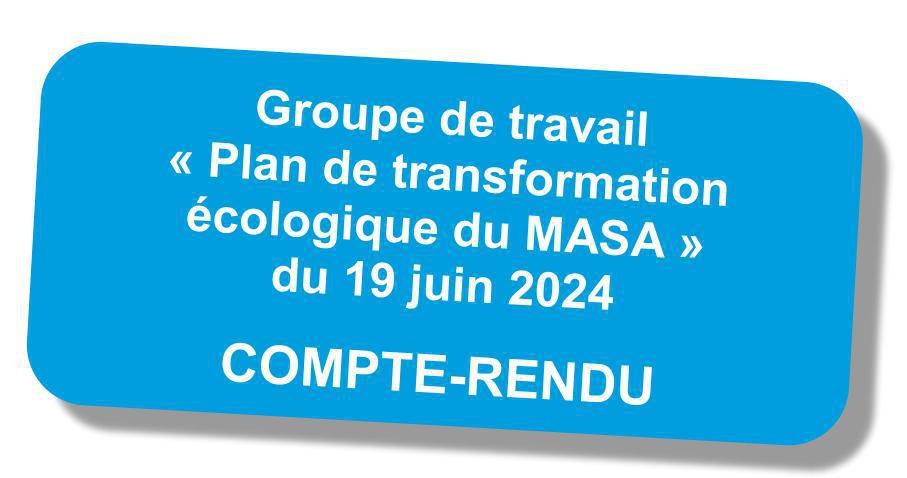 CR du GT transformation écologique au MASA du 19 juin 2024