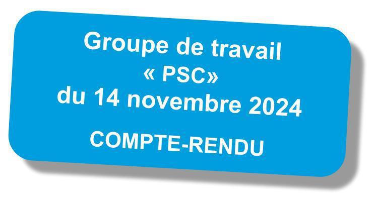 Compte-rendu du GT "Protection Sociale Complémentaire" du 14 novembre 2024 Compte-rendu du GT "Protection Sociale Complémentaire" du 14 novembre 2024