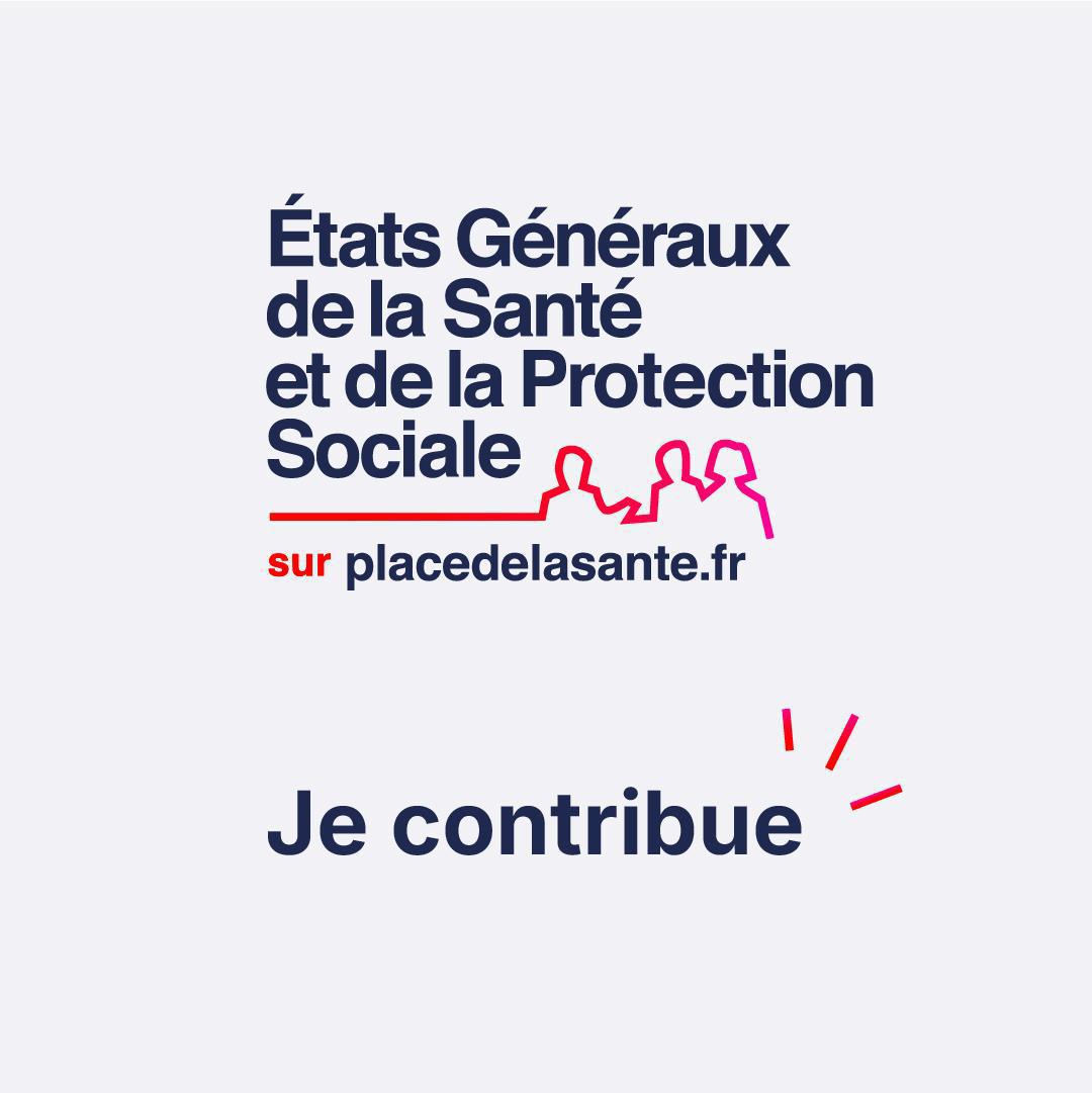 États généraux de la santé et de la protection sociale : appel à mobilisation