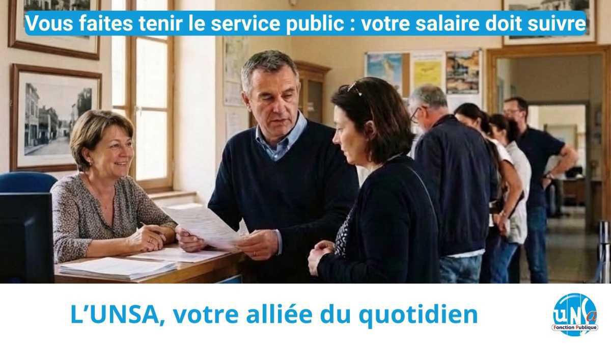 Vous faites tenir le service public... votre salaire doit suivre !