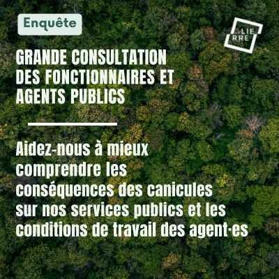 Canicule 2026 : agents publics, partagez votre expérience Canicule 2026 : agents publics, partagez votre expérience