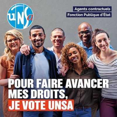 Contractuels, pour faire avancer vos droits, votez UNSA !