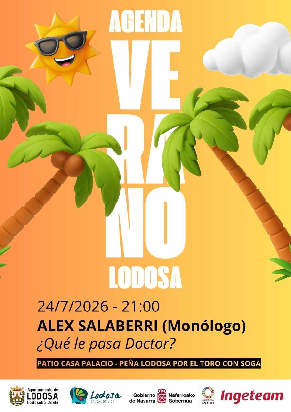 VERANO / MÓNOLOGO / ALEX SALABERRI “¿Qué le pasa Doctor? VERANO / MÓNOLOGO / ALEX SALABERRI “¿Qué le pasa Doctor?