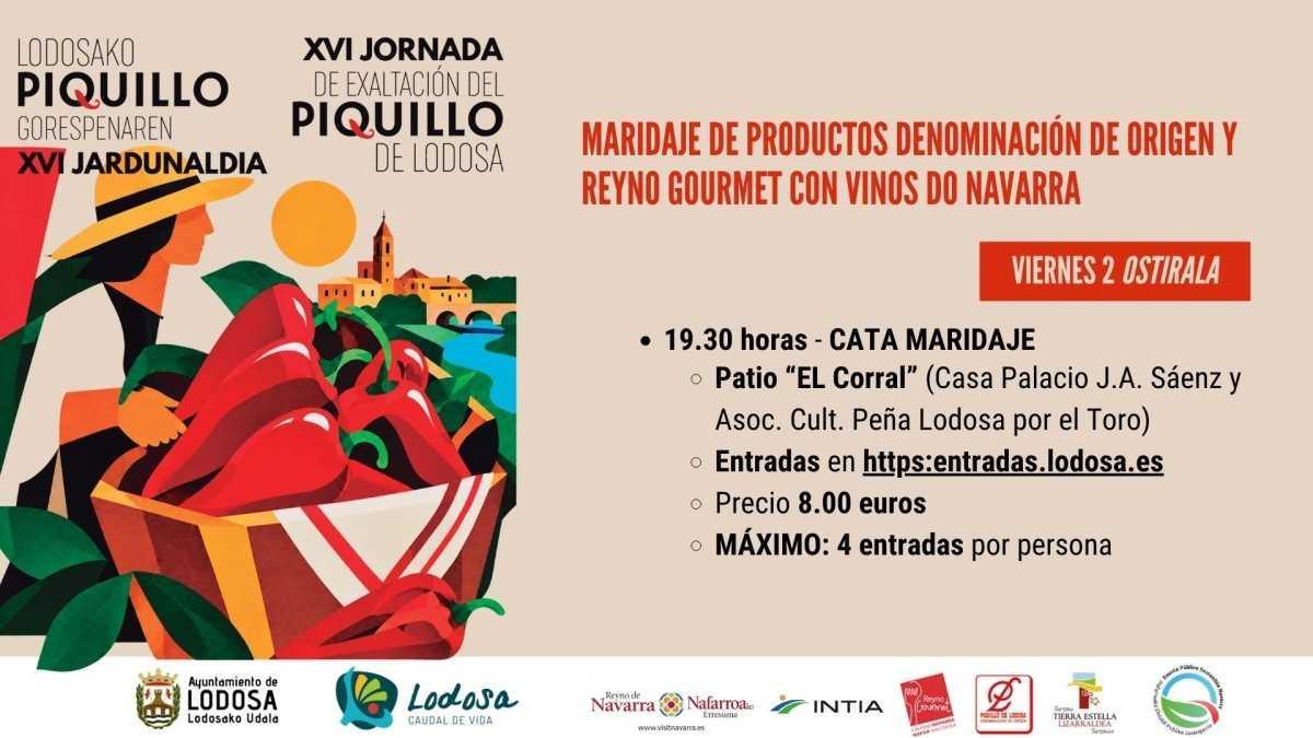 XVI EXALTACIÓN / Maridaje de productos Denominación de Origen y Reyno Gourmet con Vinos DO Navarra