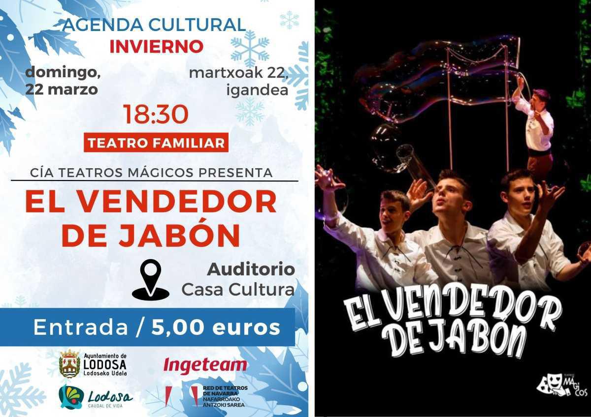 ESPECTÁCULO FAMILIAR / Cía Teatros Mágicos presenta ‘EL VENDEDOR DE JABÓN’ ESPECTÁCULO FAMILIAR / Cía Teatros Mágicos presenta ‘EL VENDEDOR DE JABÓN’