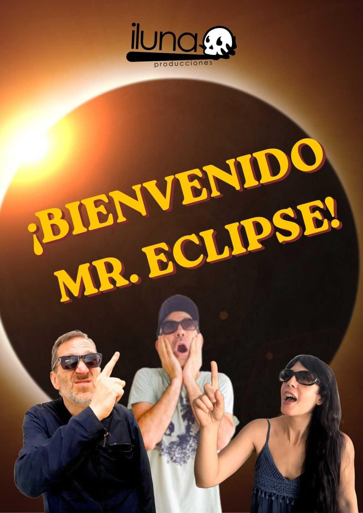 Teatro de calle / Grupo ILUNA, presenta: “Bienvenido, Mr. Eclipse”