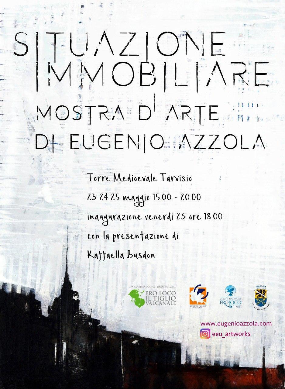 Situazione Immobiliare - Mostra D'Arte di Eugenio Azzola