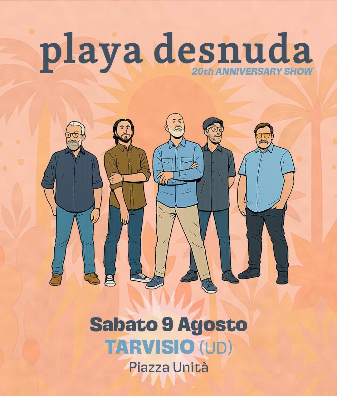 I Playa Desnuda (inizio ore 21:00)