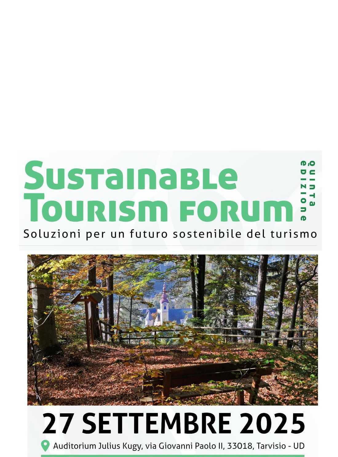Sustainable Tourism forum 5ª edizione - Soluzioni per un futuro sostenibile del turismo (dalle ore 9.00)