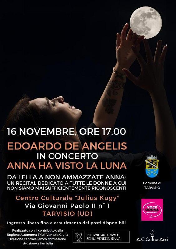 Edoardo De Angelis in Concerto "Anna ha Visto la Luna" (inizio ore 17.00)