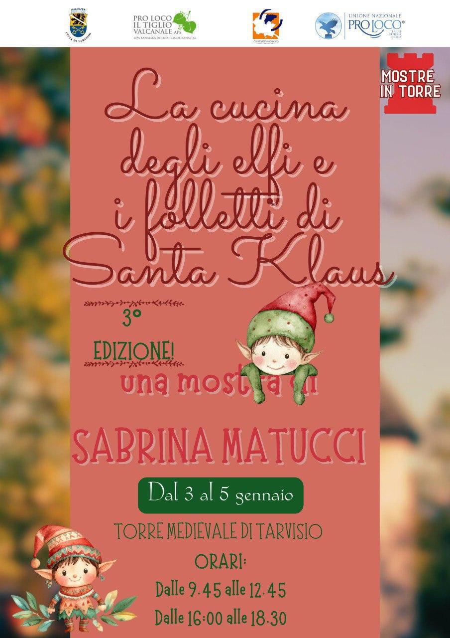 La cucina degli elfi e i folletti di Santa Klaus - una mostra di Sabrina Matucci