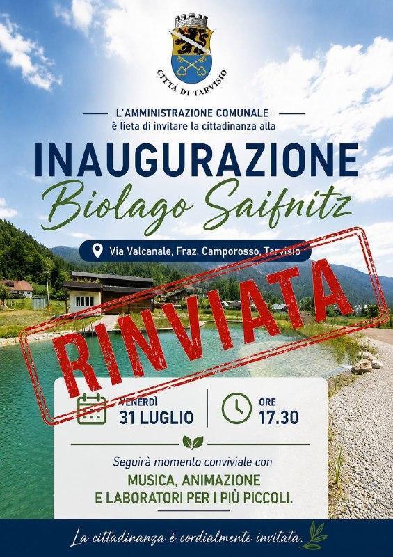 RINVIATA Inaugurazione Biolago Saifnitz