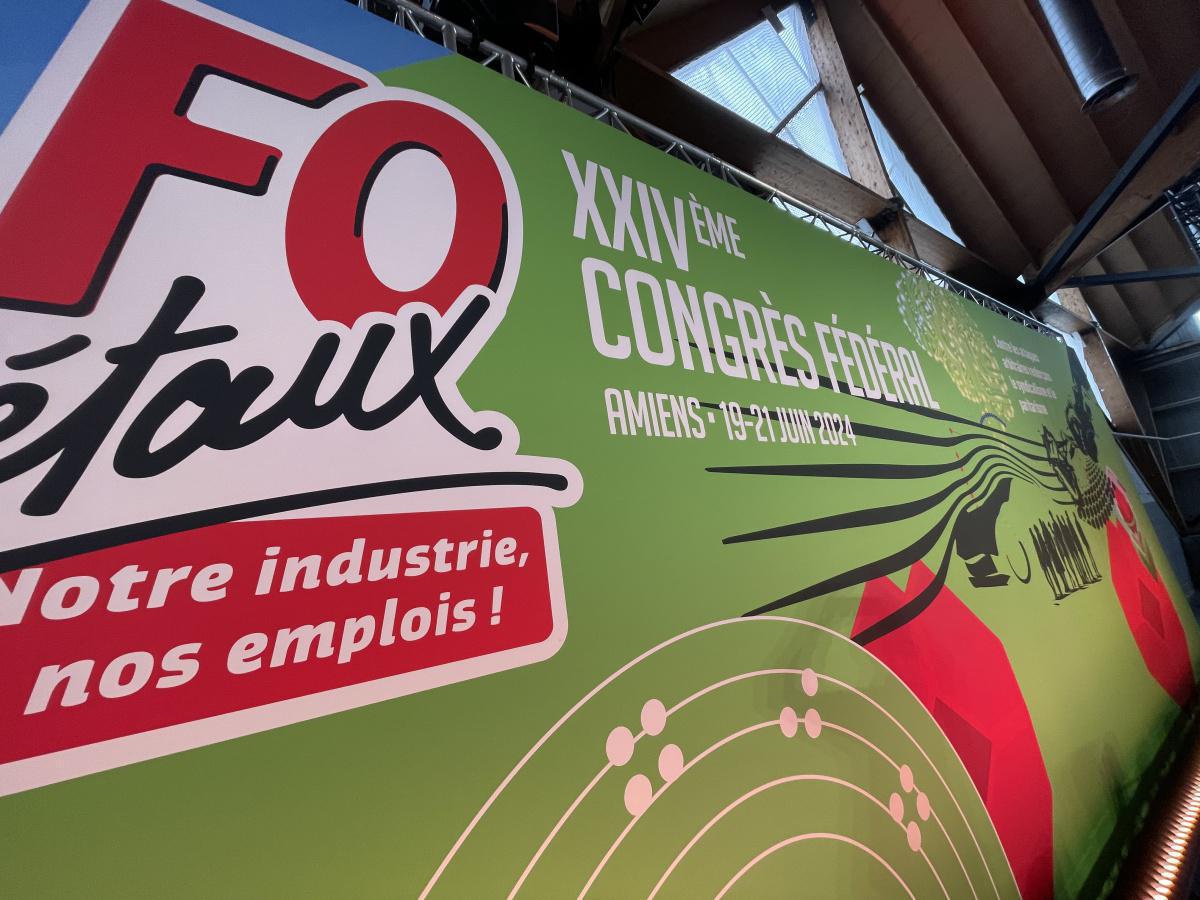 Le XXIVe congrès de FO Métaux est ouvert ! Le XXIVe congrès de FO Métaux est ouvert !