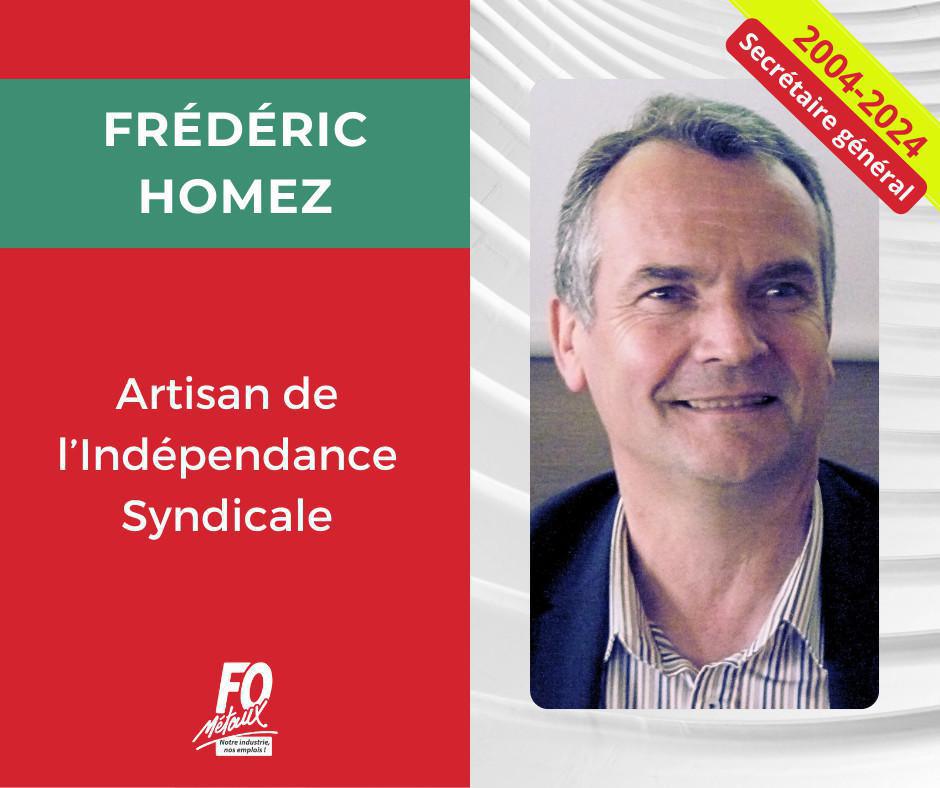 FREDERIC HOMEZ : Artisan de l'indépendance syndicale