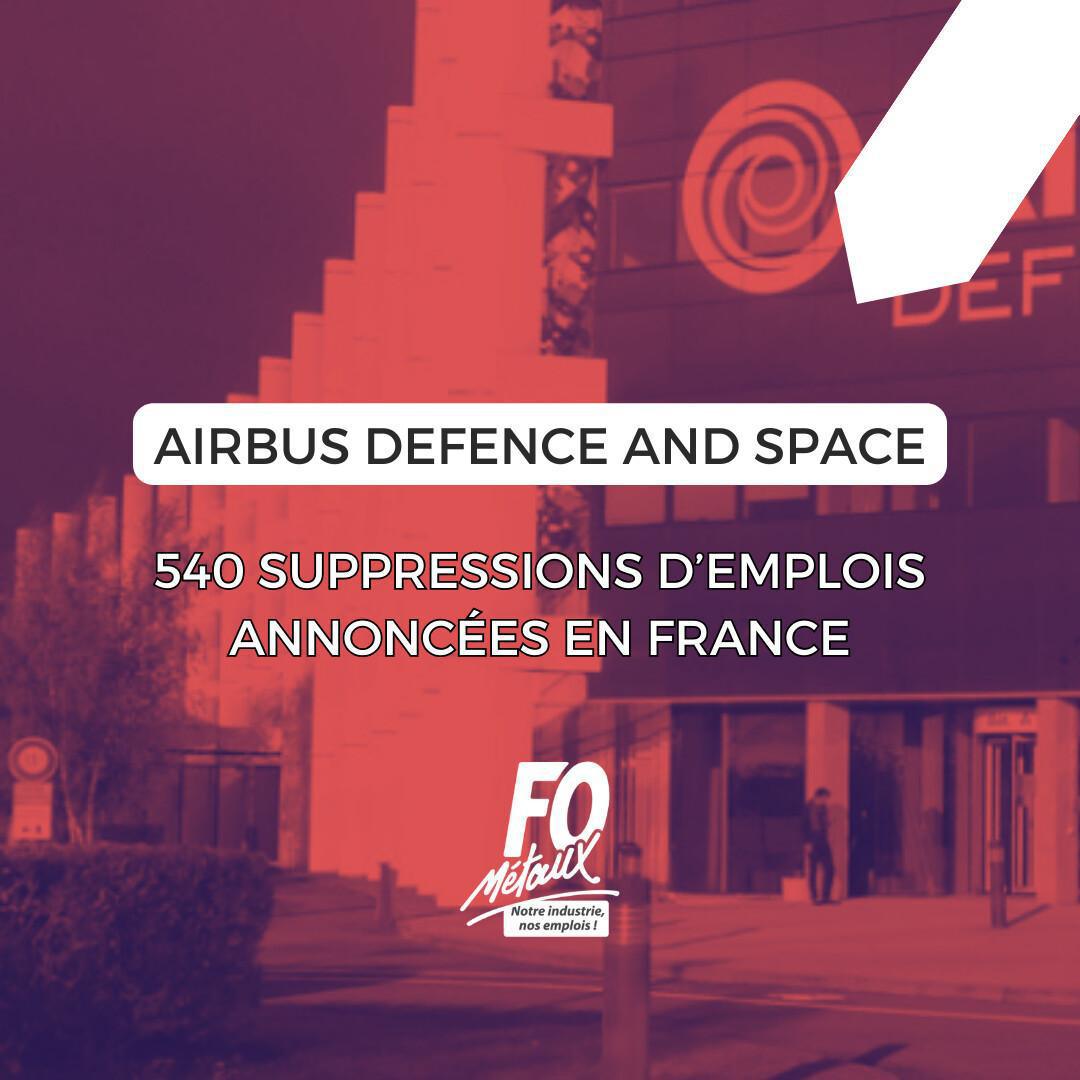 AIRBUS DEFENCE AND SPACE : FO Métaux exige zéro licenciement et des investissements ambitieux AIRBUS DEFENCE AND SPACE : FO Métaux exige zéro licenciement et des investissements ambitieux
