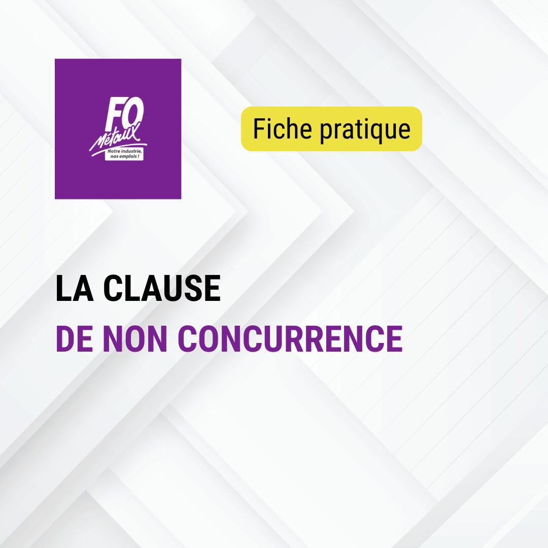 La clause de non-concurrence La clause de non-concurrence