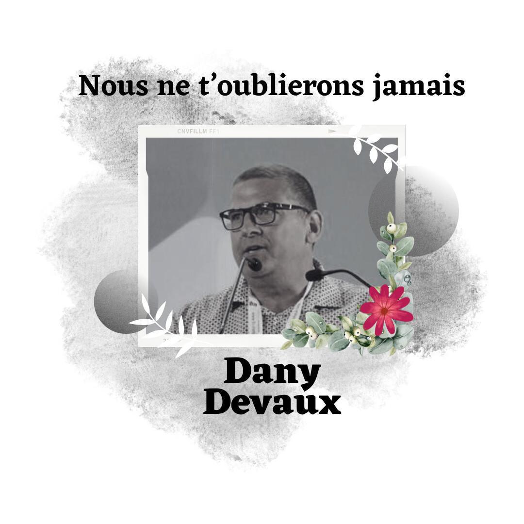 Dany Devaux nous a quittés Dany Devaux nous a quittés