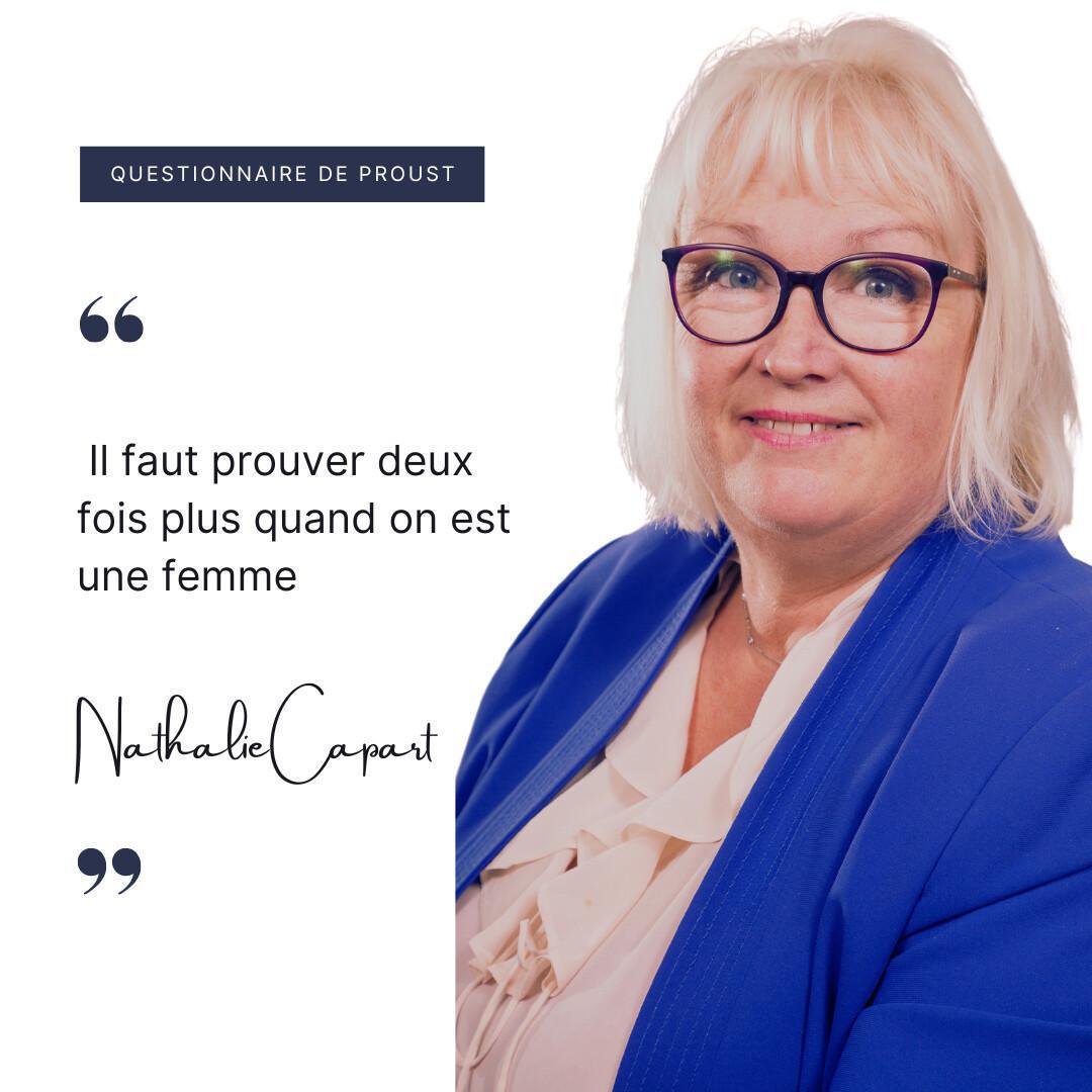 Nathalie Capart : « Il faut prouver deux fois plus quand on est une femme » Nathalie Capart : « Il faut prouver deux fois plus quand on est une femme »