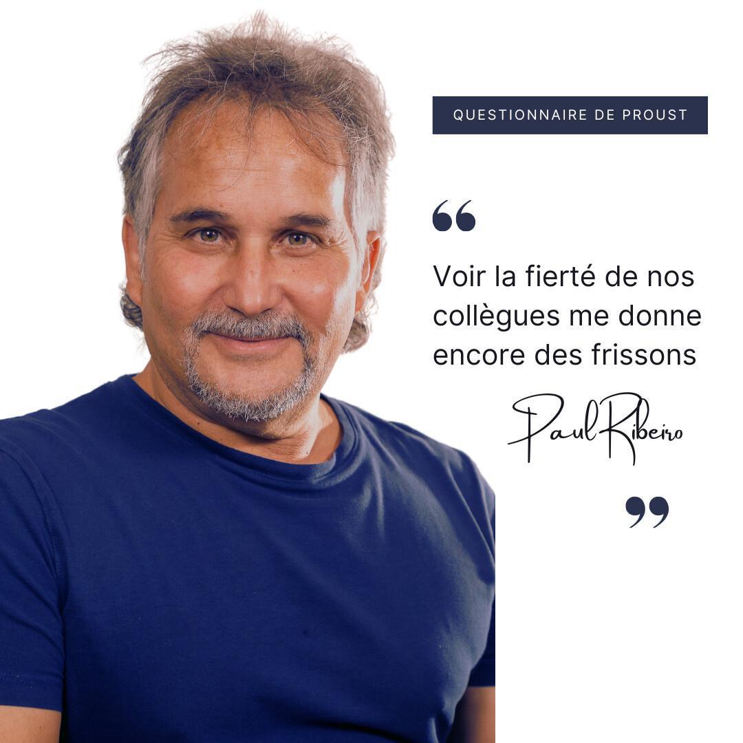 Paul Ribeiro : « Voir la fierté de nos collègues me donne encore des frissons » Paul Ribeiro : « Voir la fierté de nos collègues me donne encore des frissons »