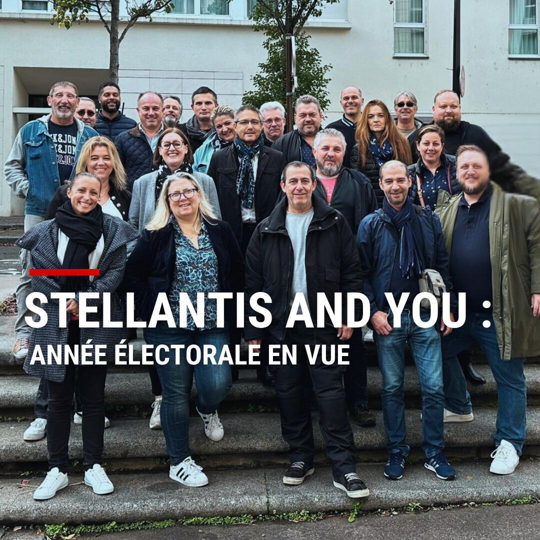 Stellantis and You : année électorale en vue Stellantis and You : année électorale en vue