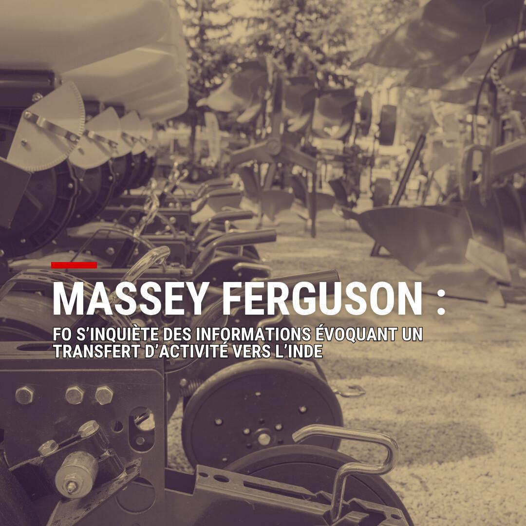 Massey Ferguson : FO s’inquiète des informations évoquant un transfert d’activité vers l’Inde Massey Ferguson : FO s’inquiète des informations évoquant un transfert d’activité vers l’Inde