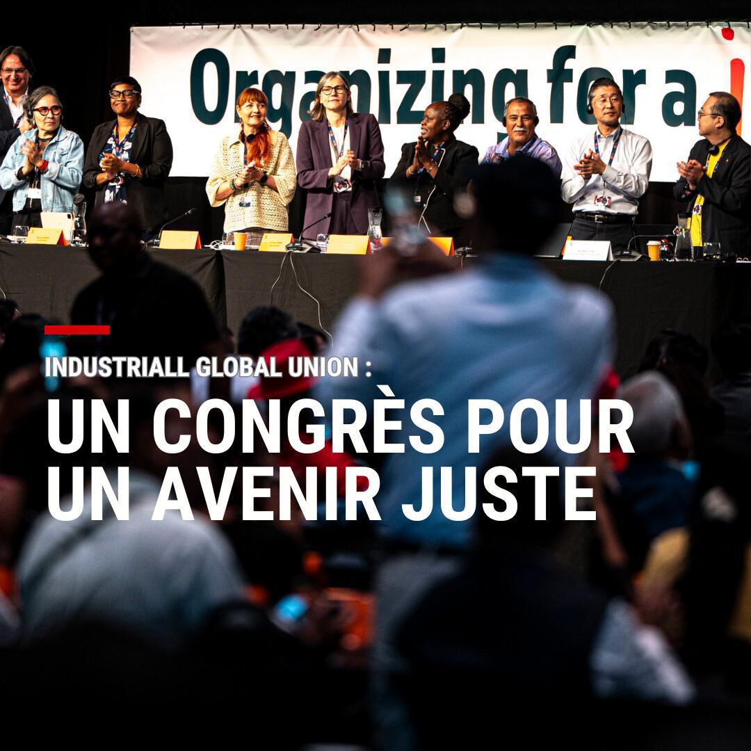 IndustriALL Global Union : un congrès pour un avenir juste