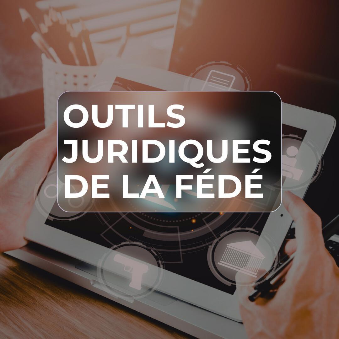 Des outils juridiques pour répondre à vos questions au quotidien 