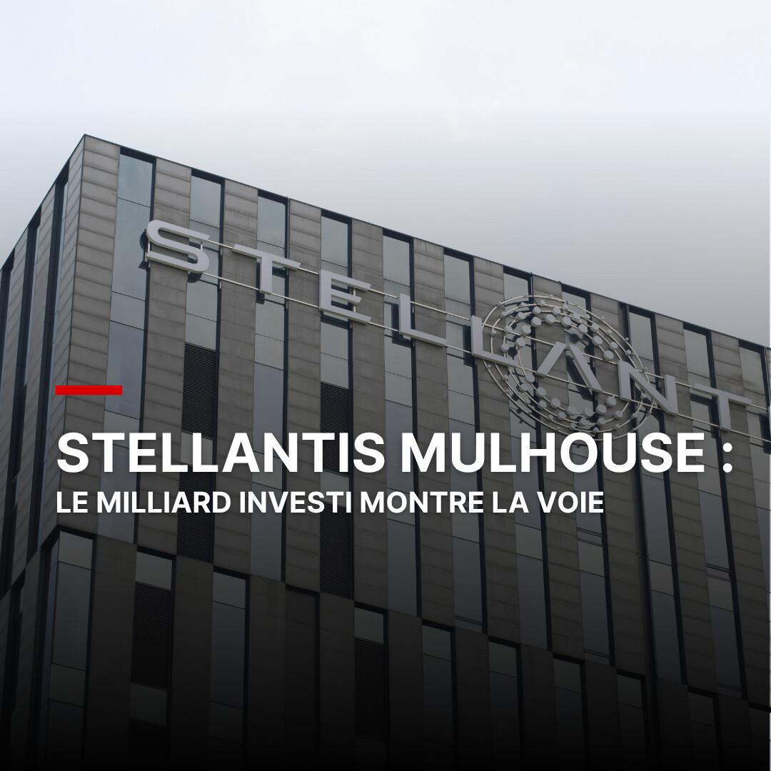 Mulhouse montre la voie, stellantis doit désormais donner des perspectives à toute la filière Mulhouse montre la voie, stellantis doit désormais donner des perspectives à toute la filière
