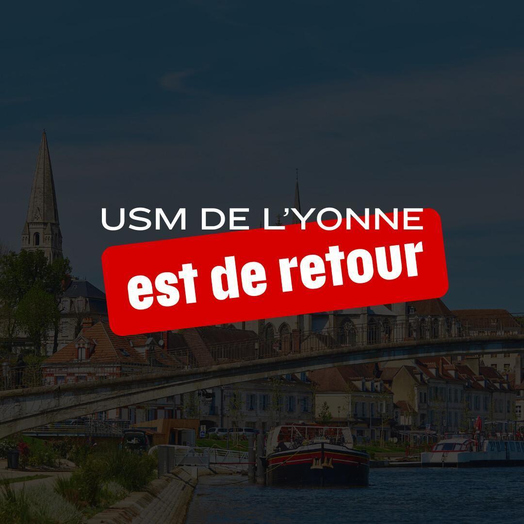 L’USM de l’Yonne est de retour ! L’USM de l’Yonne est de retour !