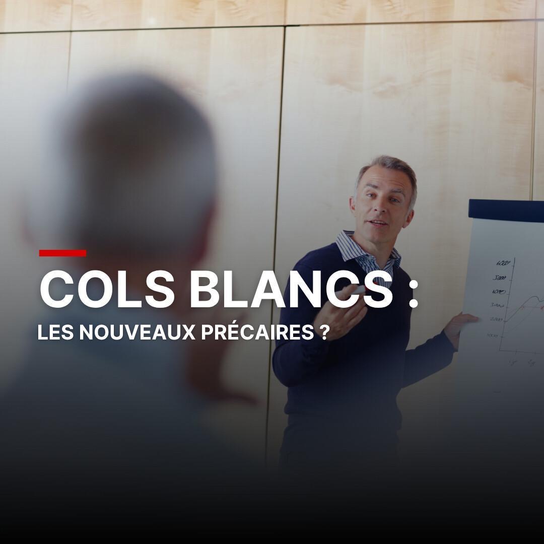 Cols blancs : les nouveaux précaires ?