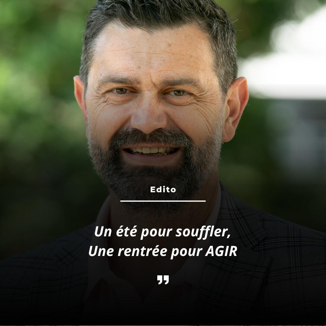 Un été pour souffler, une rentrée pour AGIR