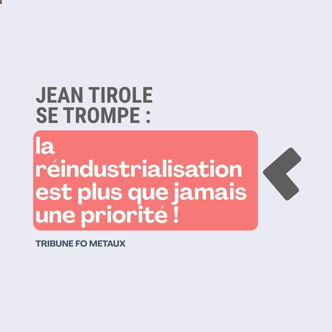 Jean Tirole se trompe : la réindustrialisation est plus que jamais une priorité ! Jean Tirole se trompe : la réindustrialisation est plus que jamais une priorité !