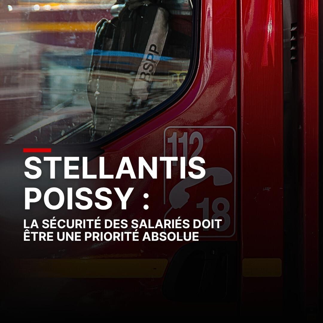 Stellantis Poissy : la sécurité des salariés doit être une priorité absolue Stellantis Poissy : la sécurité des salariés doit être une priorité absolue