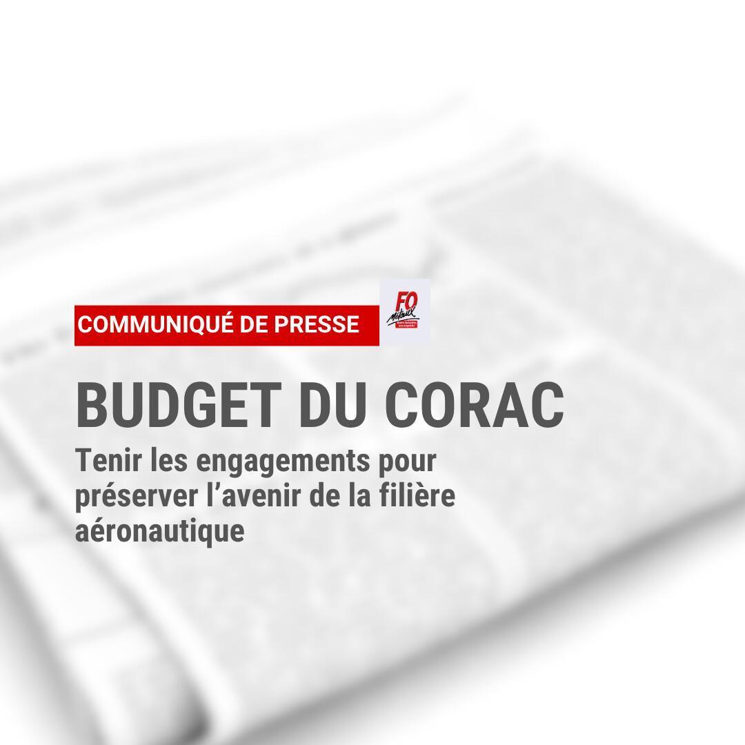 Budget du CORAC : Tenir les engagements pour préserver l’avenir de la filière aéronautique Budget du CORAC : Tenir les engagements pour préserver l’avenir de la filière aéronautique