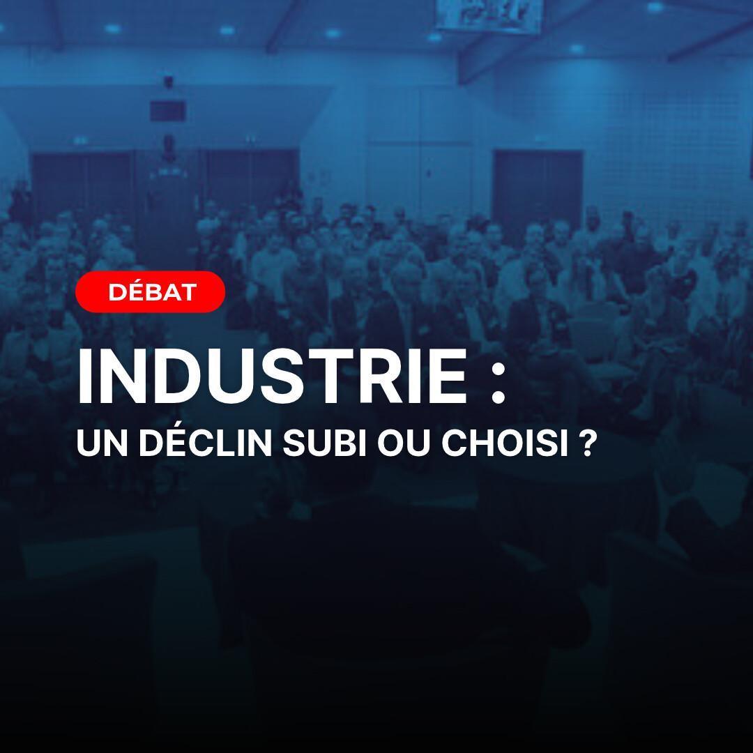 Industrie&nbsp;: un déclin subi ou choisi&nbsp;?