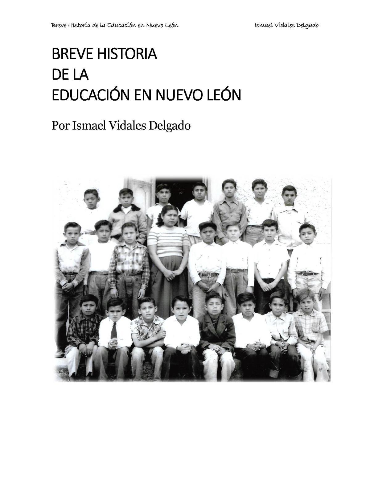 Breve Historia de la Educación en Nuevo León Breve Historia de la Educación en Nuevo León