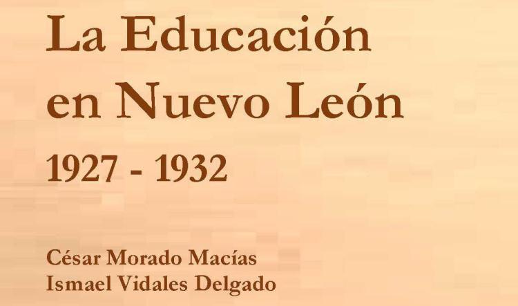 La Educación en Nuevo León 1927-1932