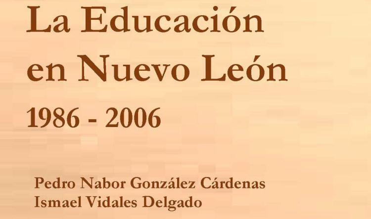 La Educación en Nuevo León 1986-2006