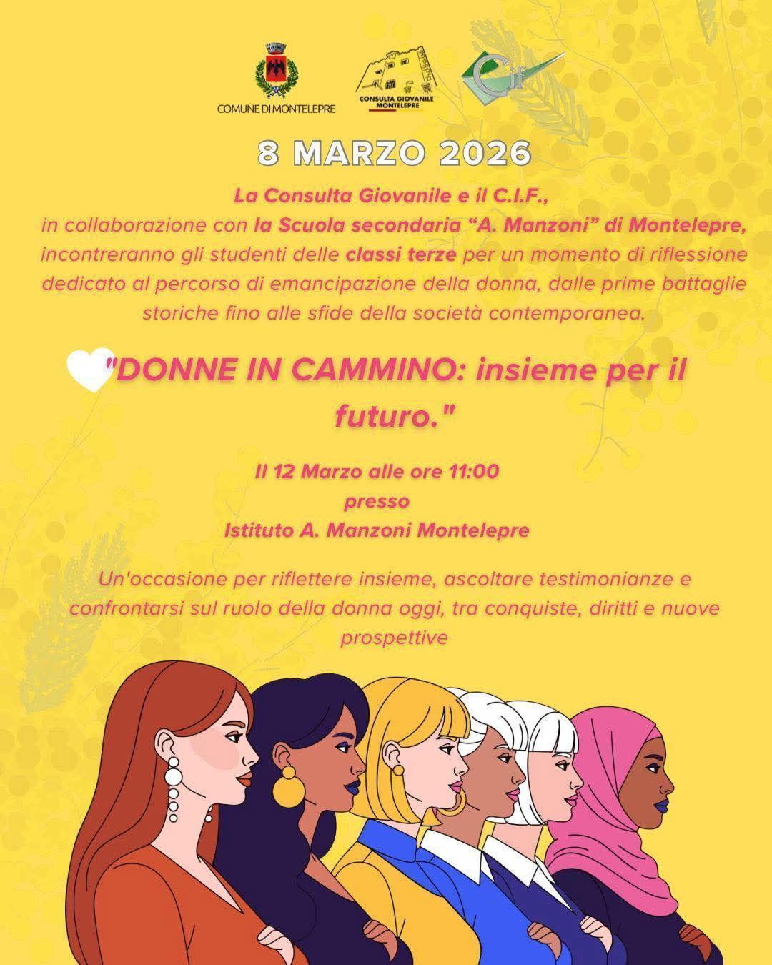 "Donne in Cammino: insieme per il futuro." (inizio ore 11:00)