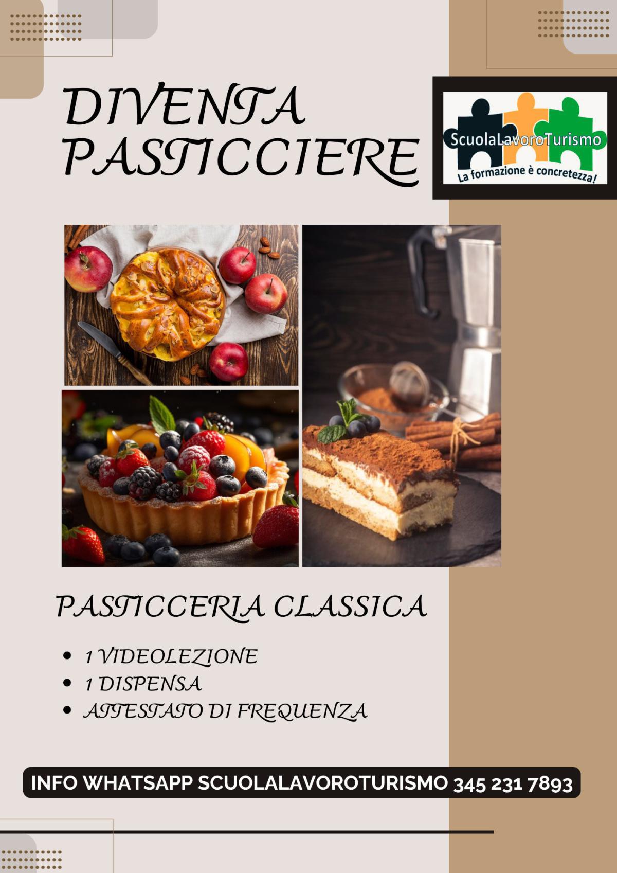 Diventa Pasticciere: Pasticceria Classica