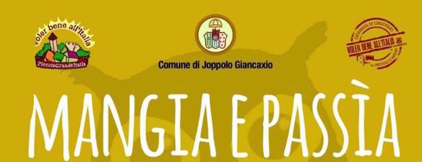 “Mangia e Passìa”, piccolo festival del cibo e dell’arte di strada! ( dalle ore 18:00)