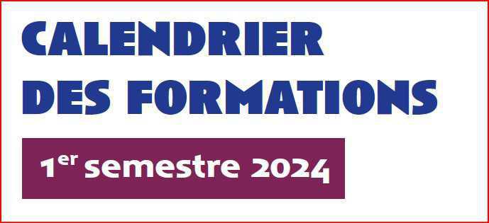 Calendrier des formations du 1er semestre 2024