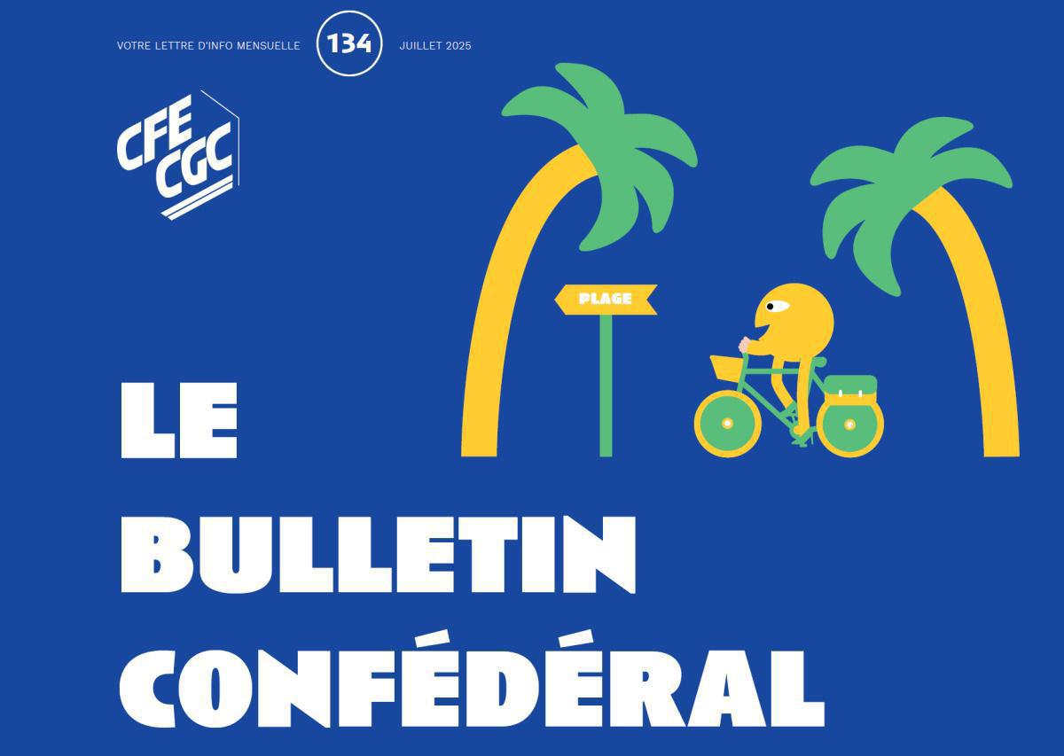 Bulletin confédéral 134- juillet 2025