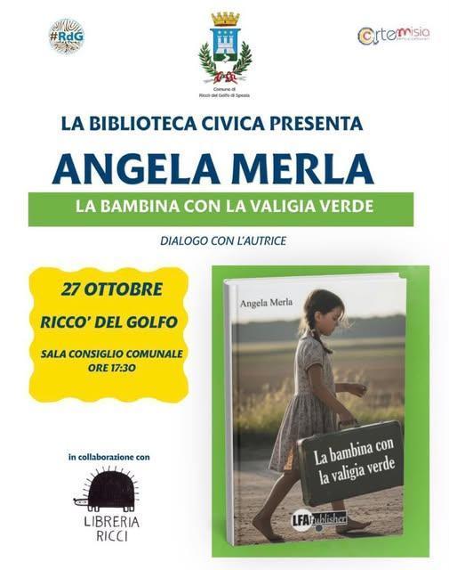 Presentazione Libro "La bambina con la valigia verde", di Angela Merla (Inizio ore 17.30)